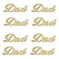 499 Wooden Embellishment Laser Cut Word Dad