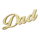 499 Wooden Embellishment Laser Cut Word Dad